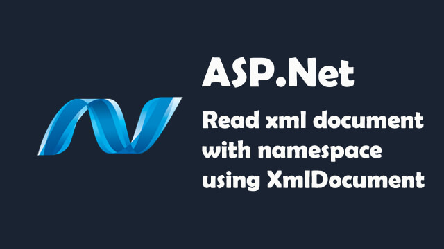 How to read xml document with namespace using XmlDocument in ASP.Net C#?