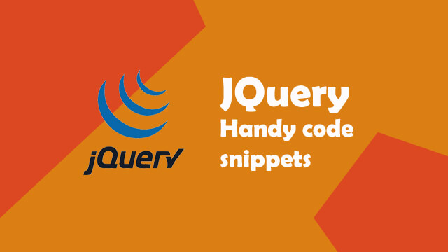 JQuery handy code snippets