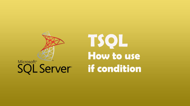 How to use if condition in SQL Server?