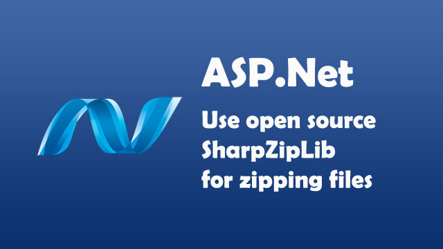 How to use open source SharpZipLib library for zipping files in .Net?