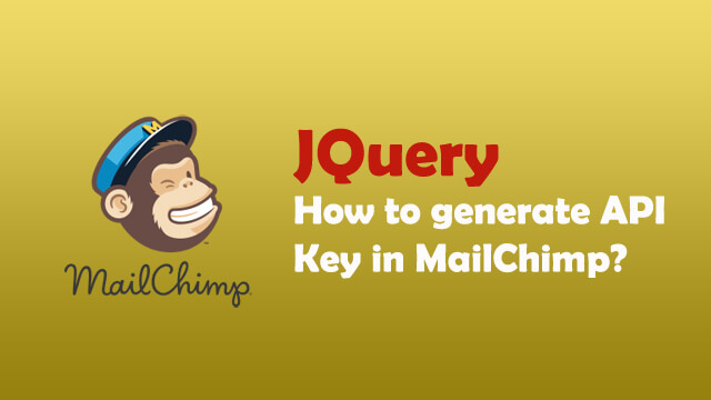 How to generate API key in MailChimp?