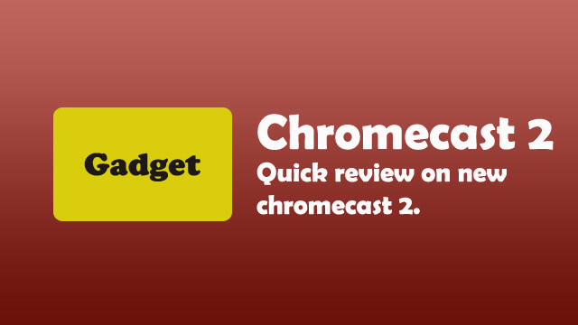 Finally purchasing the new Chromecast 2