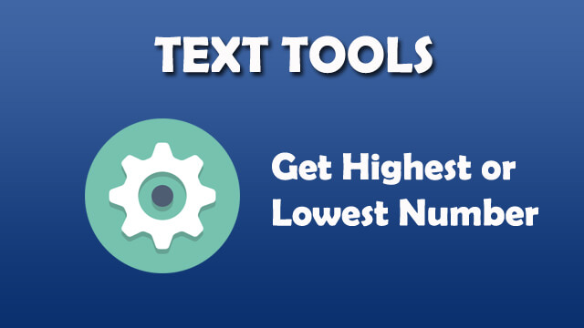 Get highest or lowest number tool