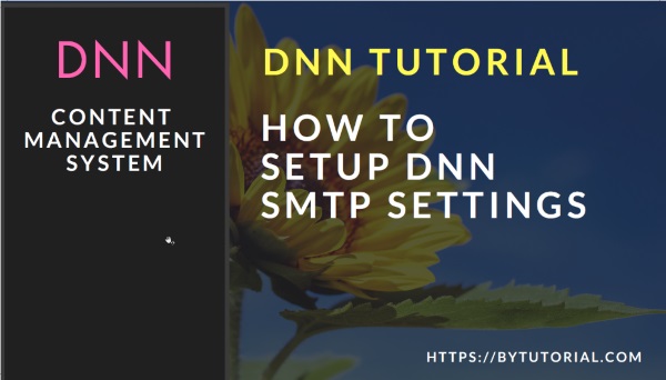 DNN Video Tutorial for Beginners - How to setup DNN SMTP settings?