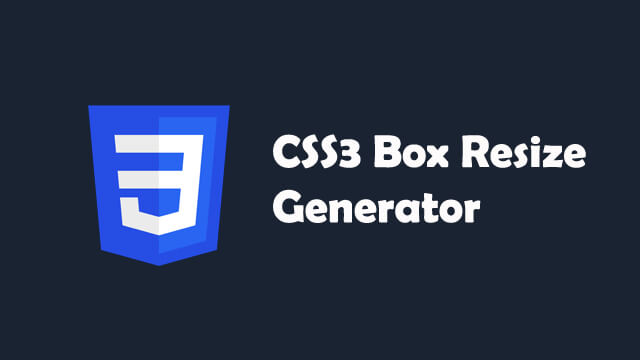 CSS3 Box Resize Generator